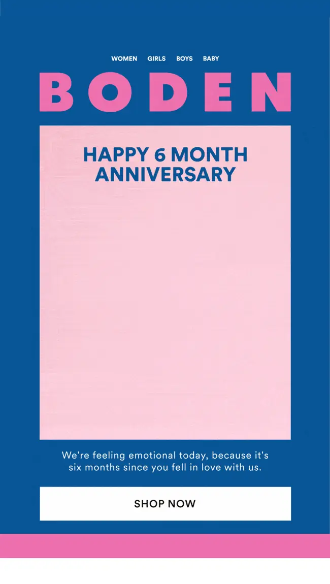 Personalised, animated Boden anniversary hero: Happy 6 month anniversary, with a card showing a red heart and the name Alexandra